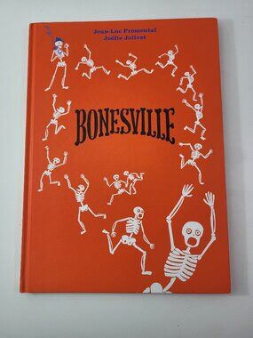 Bonesville by Jean-Luc Fromental & Joëlle Jolivet Hardcover Children's Book 2016